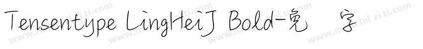Tensentype LingHeiJ Bold字体转换